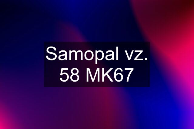 Samopal vz. 58 MK67