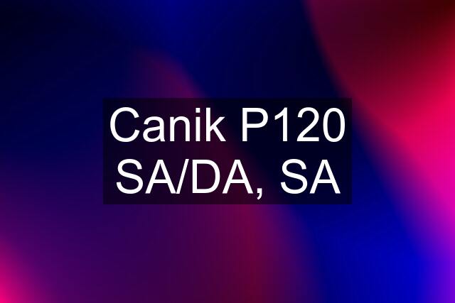 Canik P120 SA/DA, SA