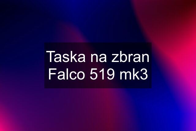 Taska na zbran Falco 519 mk3