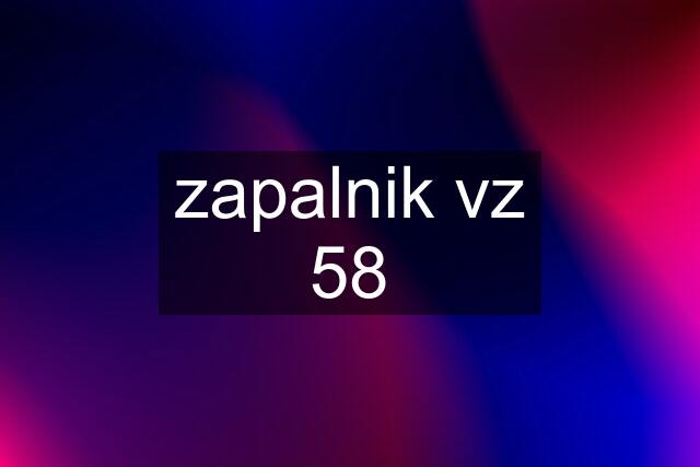 zapalnik vz 58