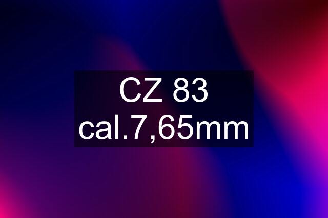 CZ 83 cal.7,65mm