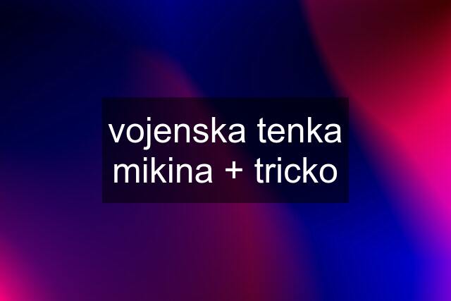 vojenska tenka mikina + tricko