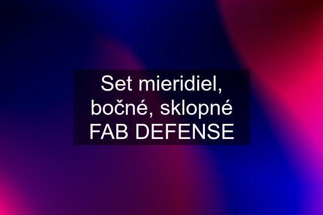 Set mieridiel, bočné, sklopné FAB DEFENSE