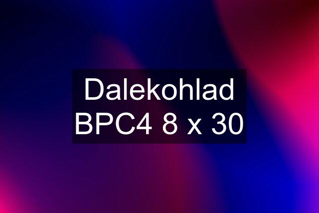 Dalekohlad BPC4 8 x 30