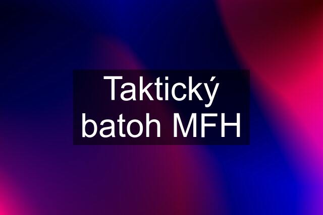 Taktický batoh MFH