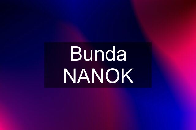 Bunda NANOK