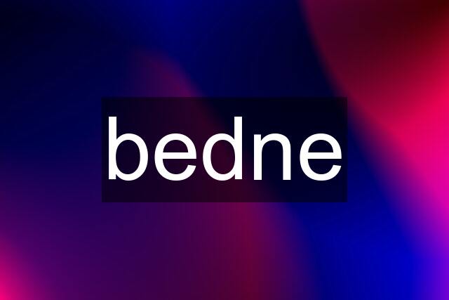 bedne