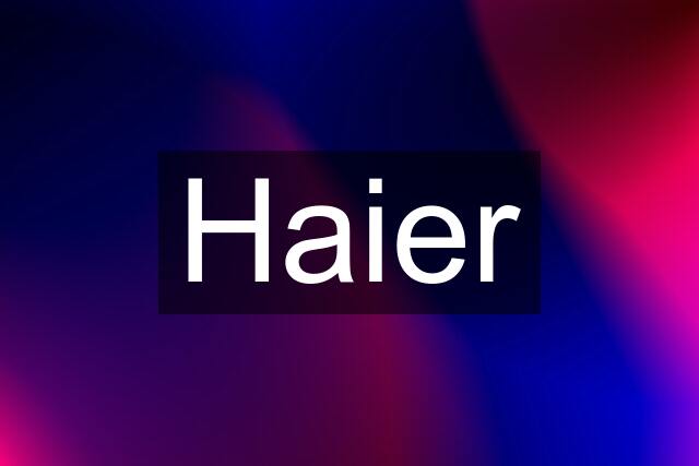 Haier