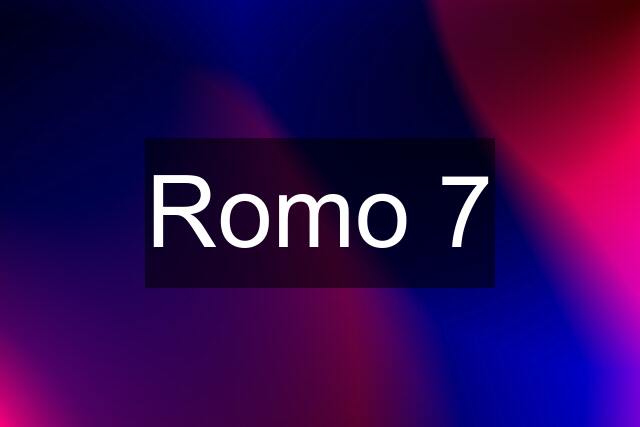 Romo 7