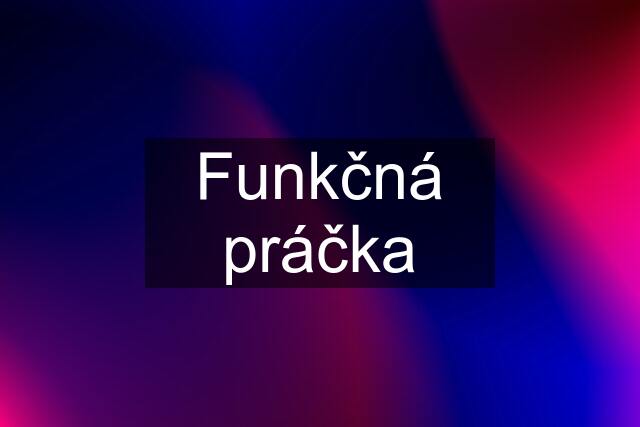 Funkčná práčka