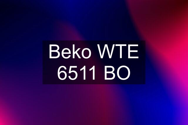 Beko WTE 6511 BO