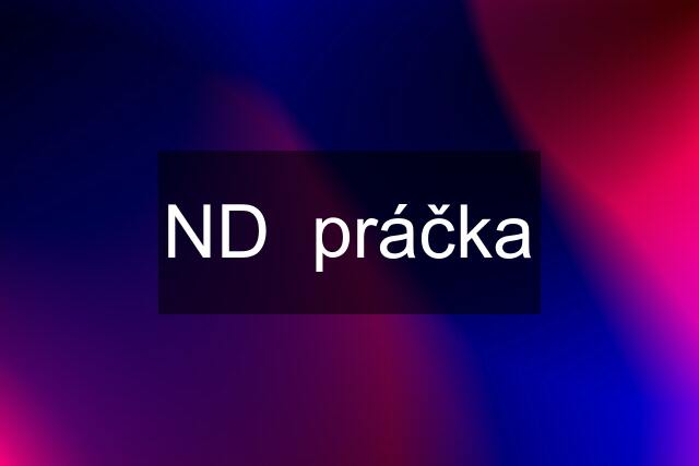 ND  práčka