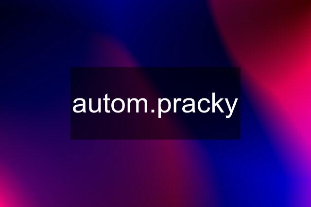 autom.pracky