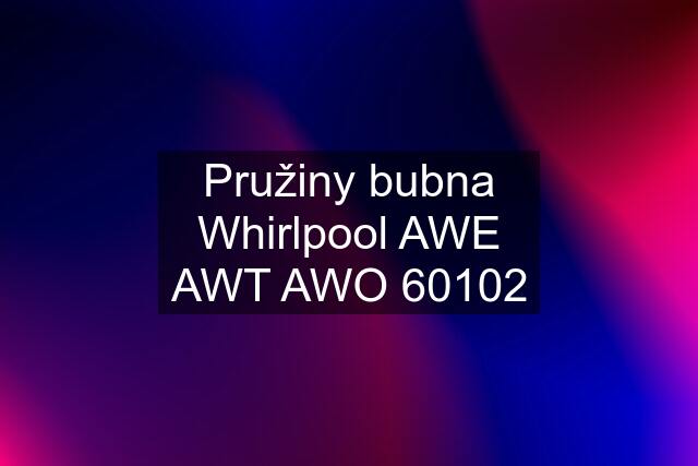 Pružiny bubna Whirlpool AWE AWT AWO 60102