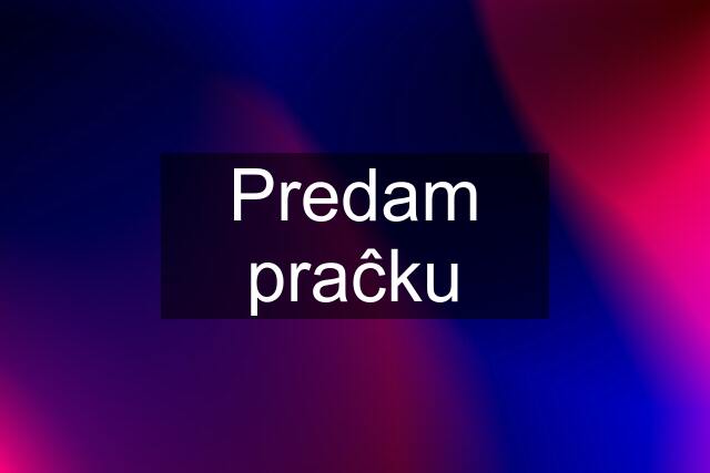 Predam praĉku