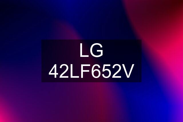 LG 42LF652V