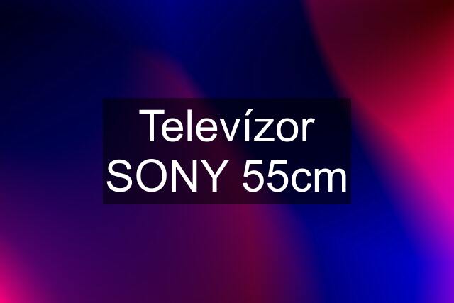 Televízor SONY 55cm