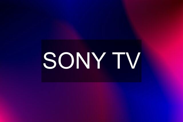 SONY TV