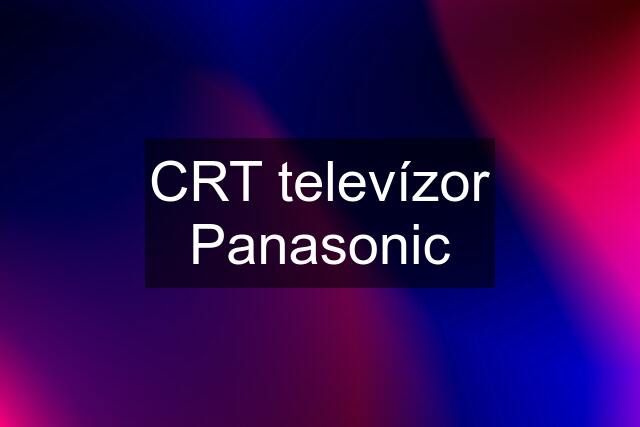 CRT televízor Panasonic