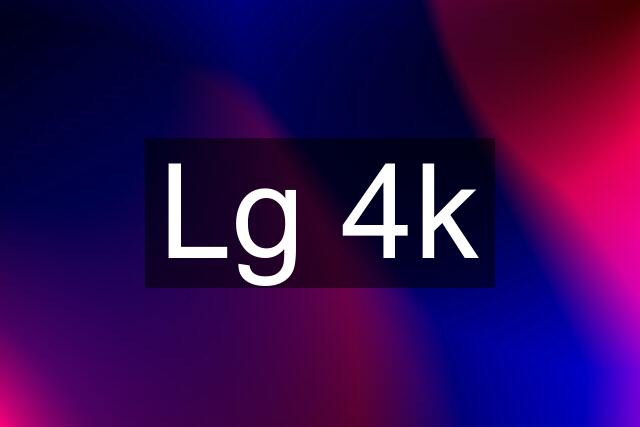 Lg 4k