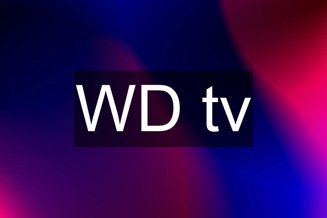 WD tv