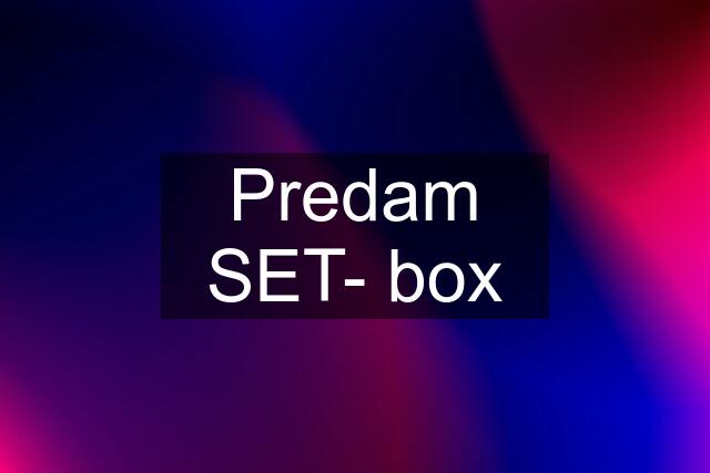 Predam SET- box