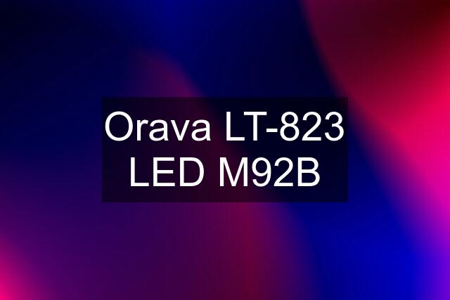 Orava LT-823 LED M92B