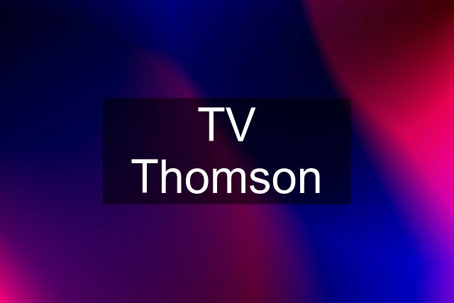 TV Thomson