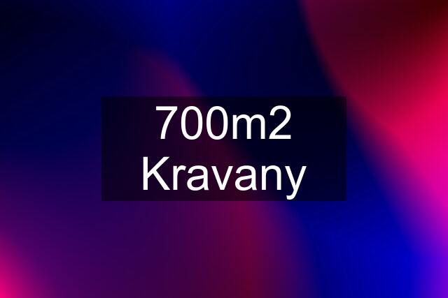 700m2 Kravany