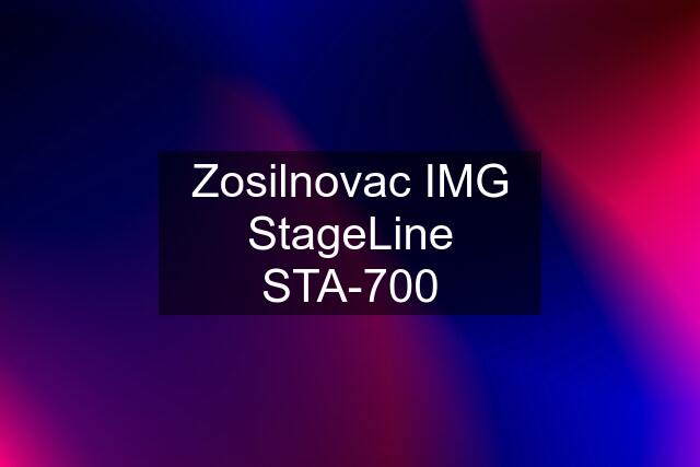 Zosilnovac IMG StageLine STA-700