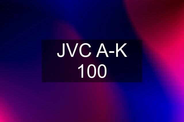 JVC A-K 100