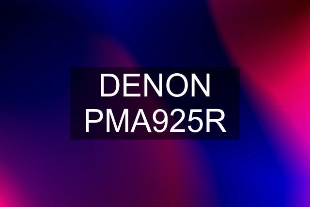 DENON PMA925R