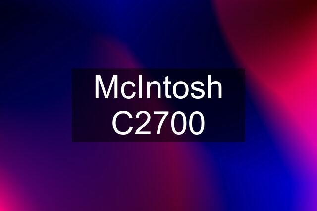 McIntosh C2700