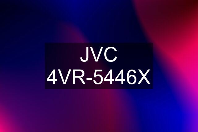 JVC 4VR-5446X