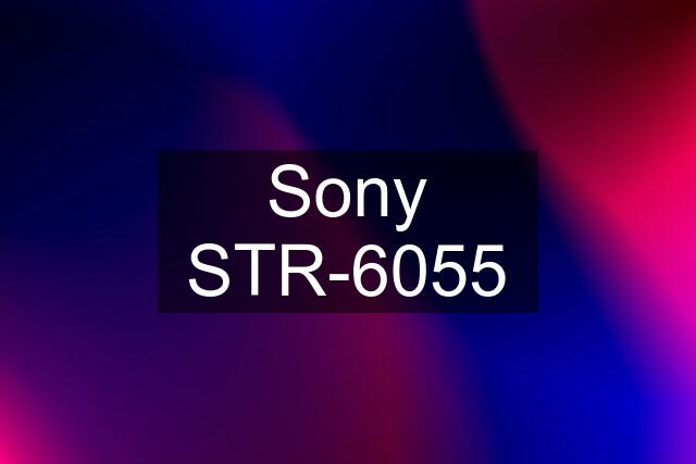 Sony STR-6055