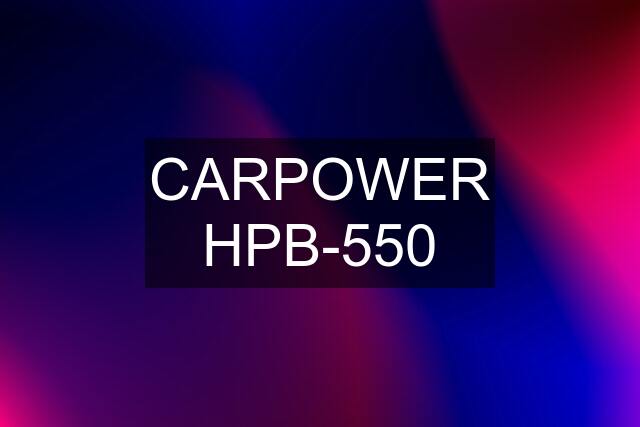 CARPOWER HPB-550