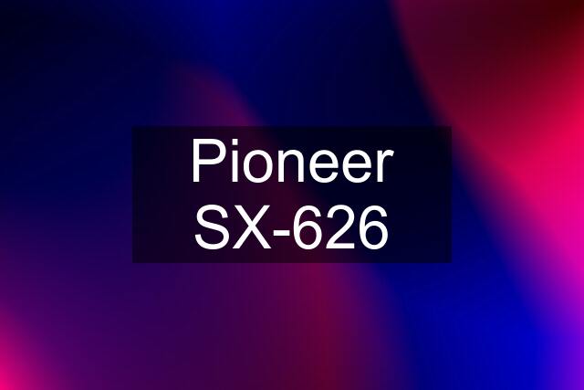 Pioneer SX-626