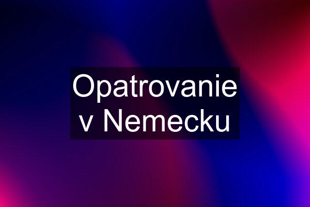 Opatrovanie v Nemecku