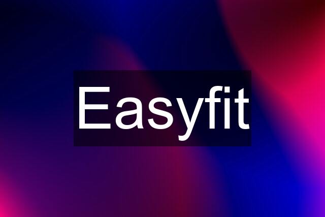 Easyfit