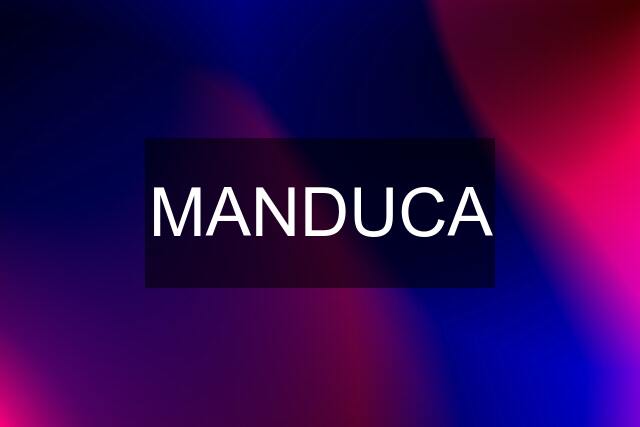 MANDUCA