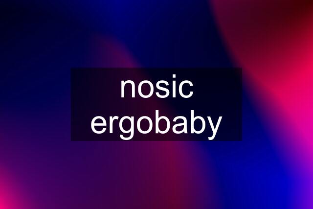 nosic ergobaby