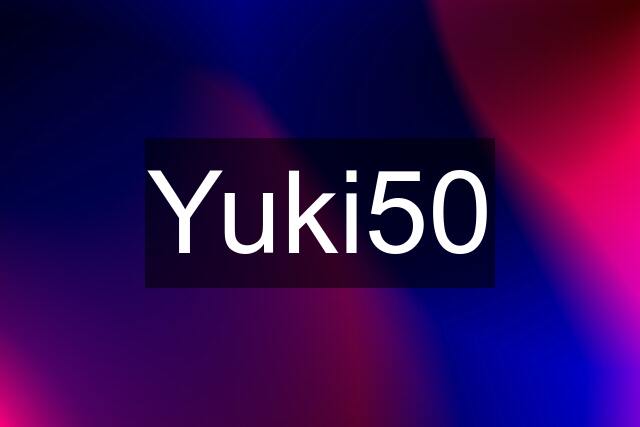 Yuki50