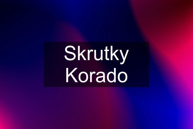 Skrutky Korado