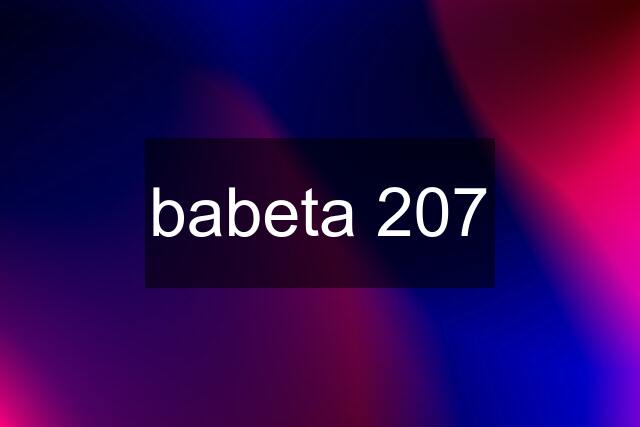 babeta 207