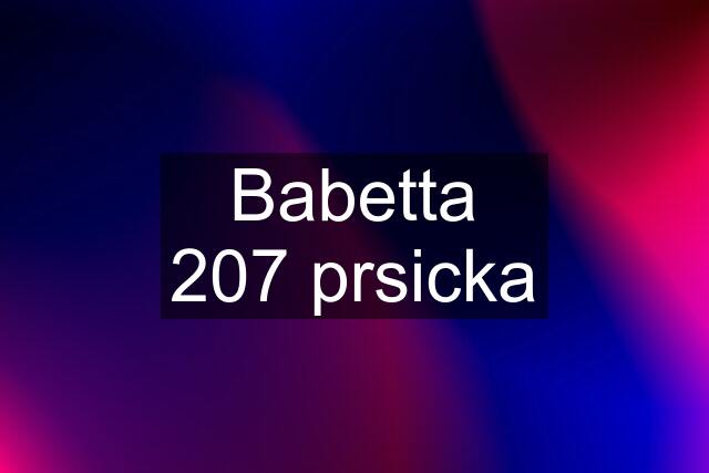 Babetta 207 prsicka