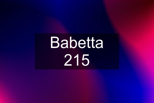 Babetta 215