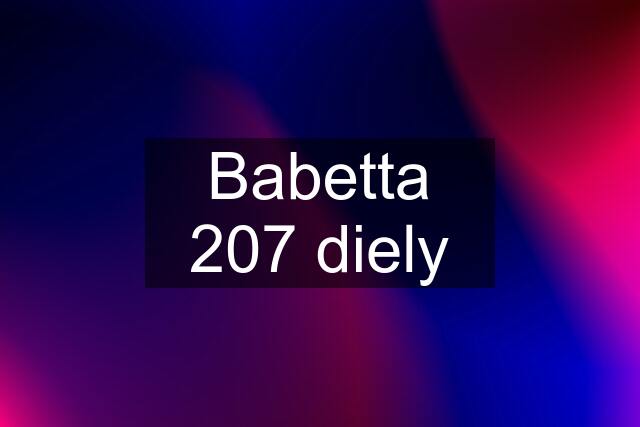 Babetta 207 diely