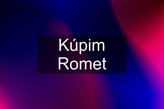 Kúpim Romet