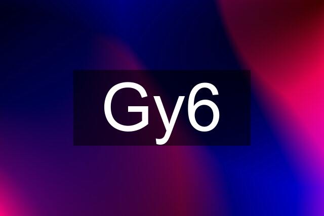 Gy6