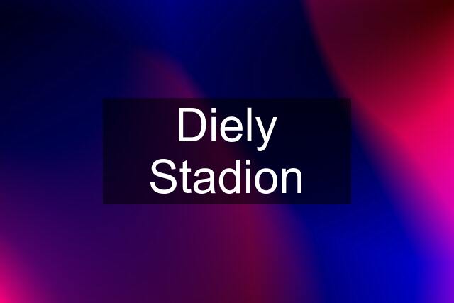 Diely Stadion
